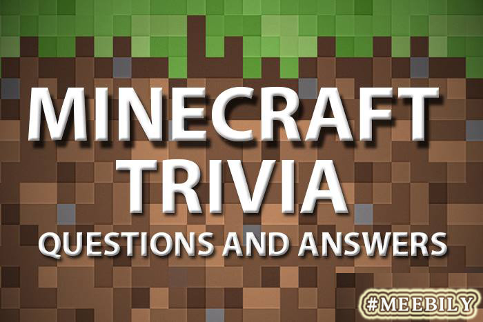 minecraft trivia question and answers meebily
