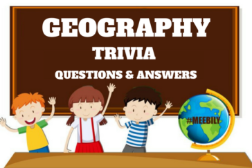 Geography Trivia Question & Answers - Meebily