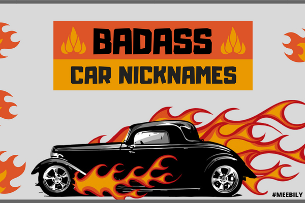 Badass Car Nicknames