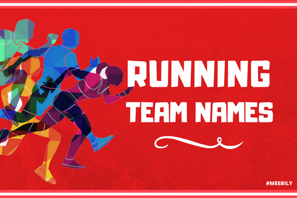 150+ Coolest Running Team Names - Meebily