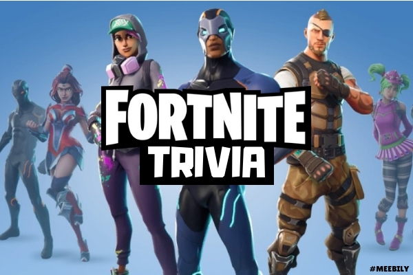 Fornite Trivia Questions & Answers