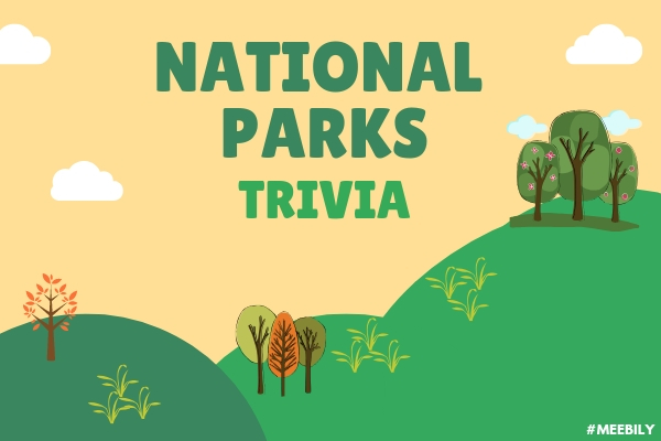 National Parks Trivia Questions & Answers Quiz Game