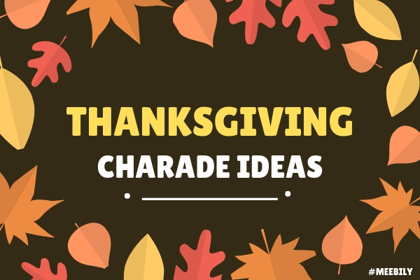 Thanksgiving Charade Word Game Ideas
