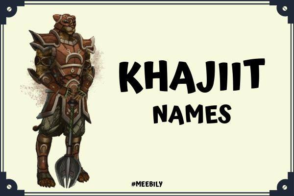 Khajiit Name Ideas