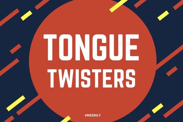 Funny Tongue Twisters for Everyone - Meebily