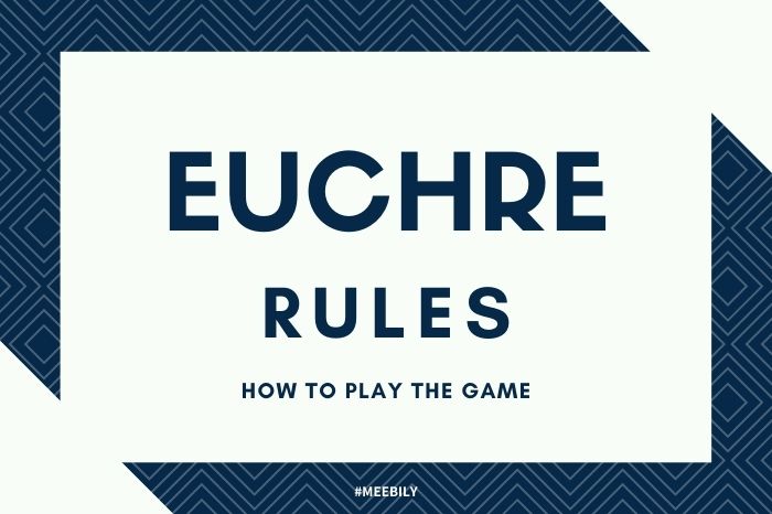 Euchre Rules How to Play Euchre Game
